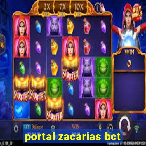 portal zacarias bct